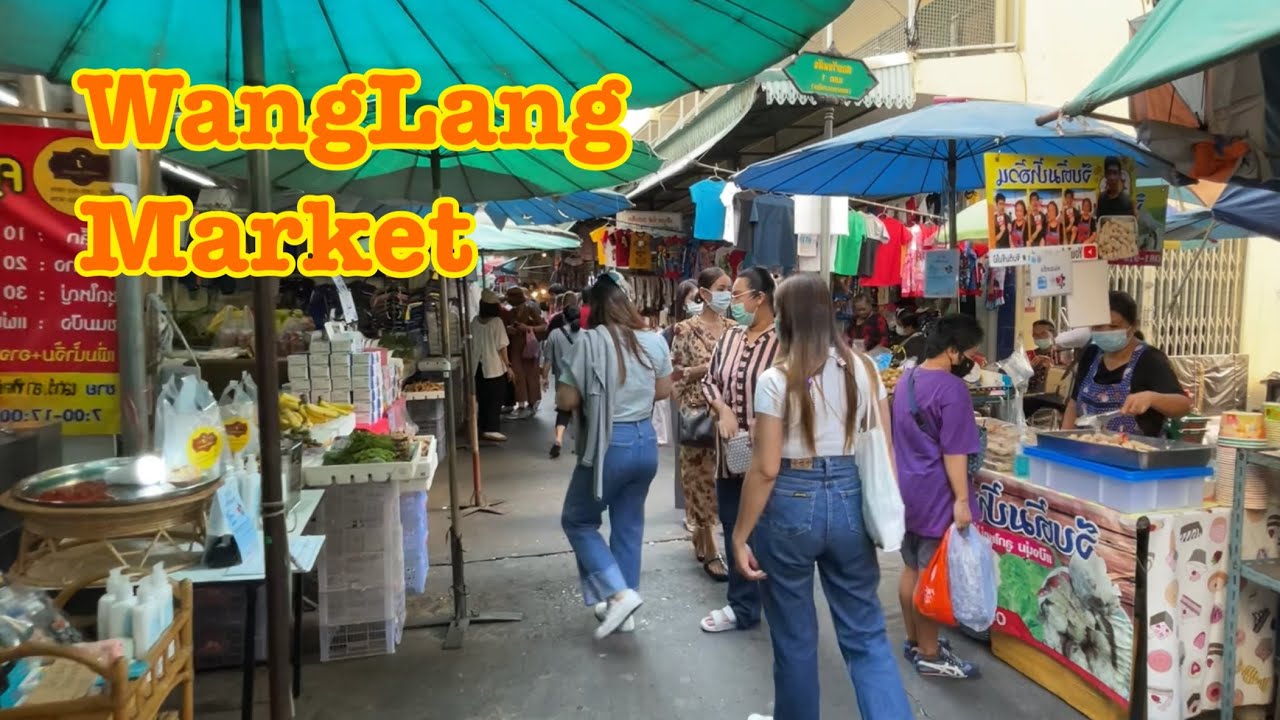 เที่ยว วังหลัง ท่า พระจันทร์ 2022 New เที่ยววังหลัง เดินหาของกินกัน!! ของกินเยอะมาก สายกินไม่ผิดหวัง| WangLang Market