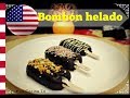 Cómo hacer Bombón helado  |  How to Make chocolate Ice Cream Pops