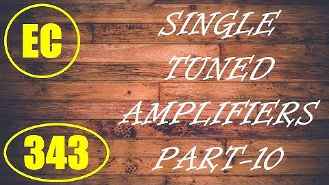 ElexCkts | Lecture-343 | Single Tuned Amplifiers (Cascading effect on Bandwidth) Part-10