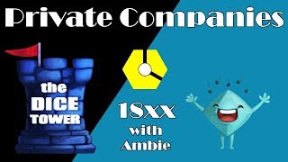 18xx with Ambie: Private Companies