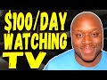 Revealed: $100/Day Watching TV | Make Money Watching Tv | Make Money Online image