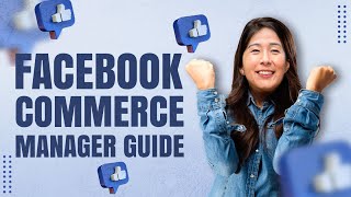 Facebook Commerce Manage Guide