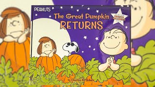 🎃 PEANUT'S THE GREAT PUMPKIN RETURNS | Kids Halloween Book Read Aloud | By Charles M Schulz