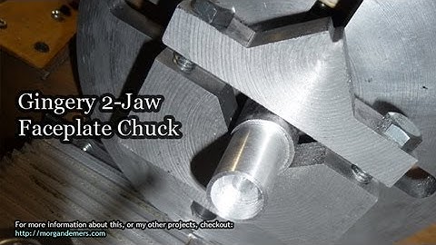 Making the Gingery 2-Jaw Chuck