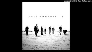 Video thumbnail of "Soul Seekers Take Your Burdens FULL ALBUM VERSION"