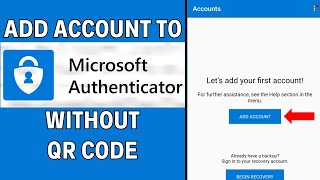 How to Add Account to Microsoft Authenticator Without QR Code (2025)