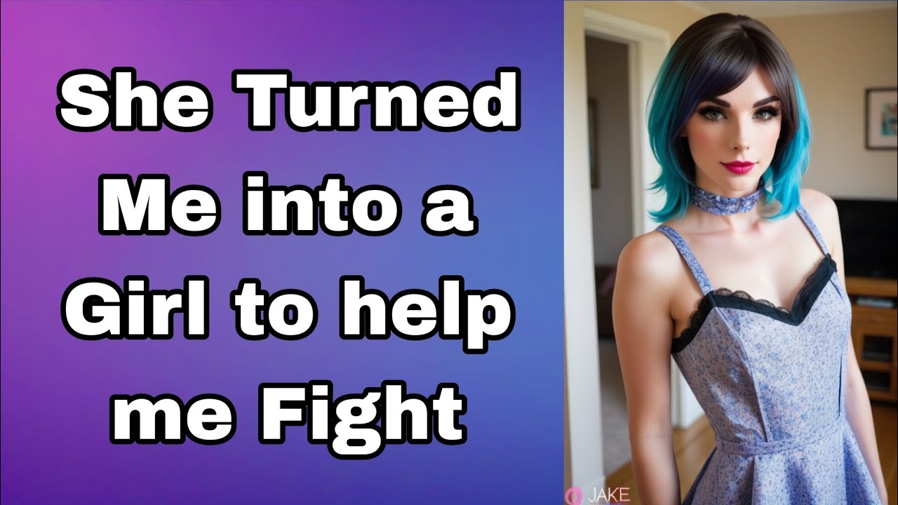 She Turned Me into a Girl to help me Fight Back | tg tf transformation ...