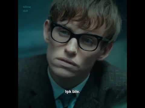 Her Şeyin Teorisi Filminden / Kara Delikler / Stephen Hawking
