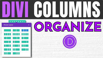 How to Organize Columns in Divi