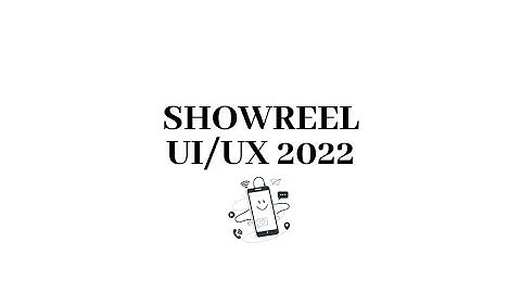 Showreel UI/UX 2022