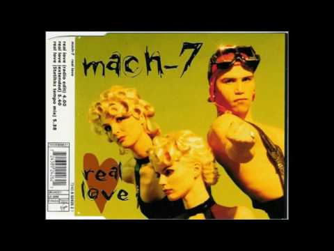 Mach 7 - Real Love (Extended Version)