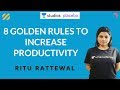 8 Golden Rules to Increase your Productivity | Target NEET 2020 | Ritu Rattewal