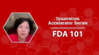 FDA 101 | Innovation Accelerator Series