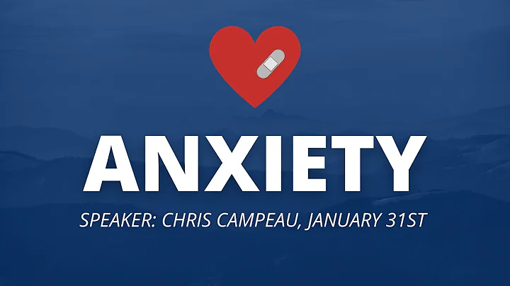 Wellness Workshop #2- Anxiety by Chris Campeau