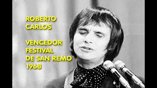 Video thumbnail of "Roberto Carlos - Canzone Per Te (1968, Sanremo Festival)"