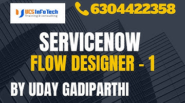ServiceNow Flow Designer explained in detail by Uday Gadiparthi .Contact us at 6304422358