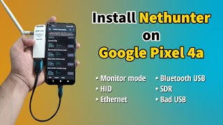 Install Kali Nethunter on Google Pixel 4a | connect external wifi adapter, monitor mode and HID