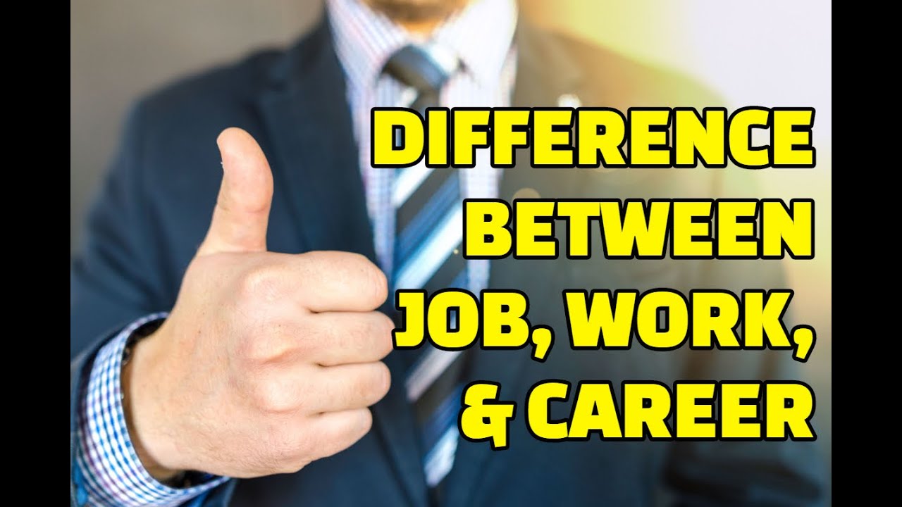Difference Between Job And Work With Comparison Chart Key Differences ...