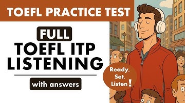Full TOEFL ITP Listening Practice Test + Answer Key for High Scores