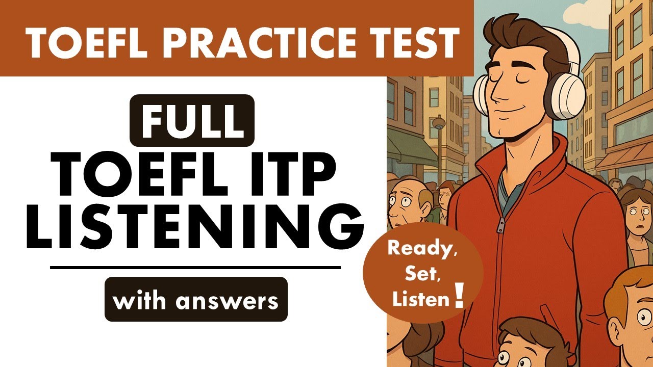 Full TOEFL ITP Listening Practice Test + Answer Key for High Scores