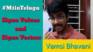 Eigen Values and Eigen Vectors in Telugu | M1 in Telugu | Vamsi Bhavani