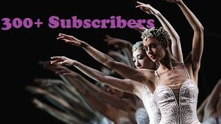 300+ Subscribers~ Shut Up and Dance(Ballet Tribute)