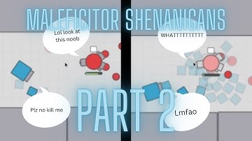 Maleficitor Shenanigans Part 2 - Arras.io