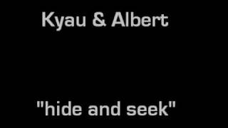 Kyau & Albert - Hide & Seek (album version) Resimi