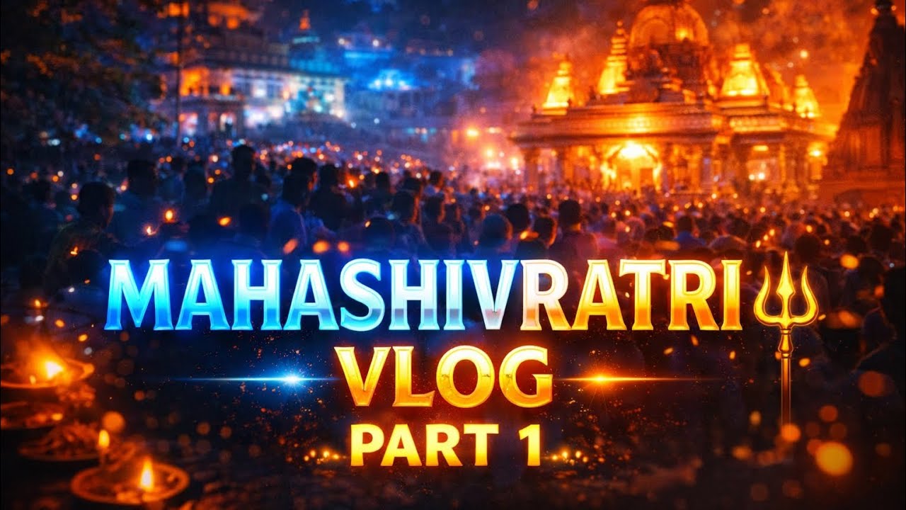 Mahashivratri Vlog 🔱 | Divine Night Experience | Part 1