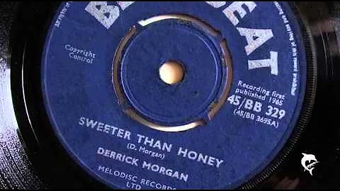 Derrick Morgan - Sweeter Than Honey (1965) Blue Beat 329 A