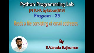 Python Programming Lab (Program - 25) Reads a file consisting of email address