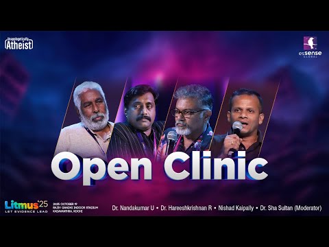 Open Clinic | Dr Nandakumar U | Dr Hareeshkrishnan R | Nishad Kaippally | Dr Sha Sultan | Litmus'25