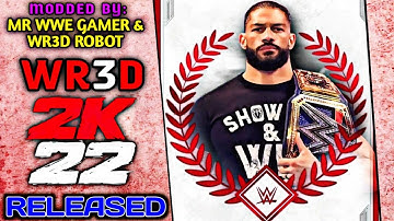 WR3D 2K22 V3 RELEASED WITH NEW FEATURES || REAL ENTRANCE || NEW MATCH TYPES, MOVES, TAUNTS AND MORE.