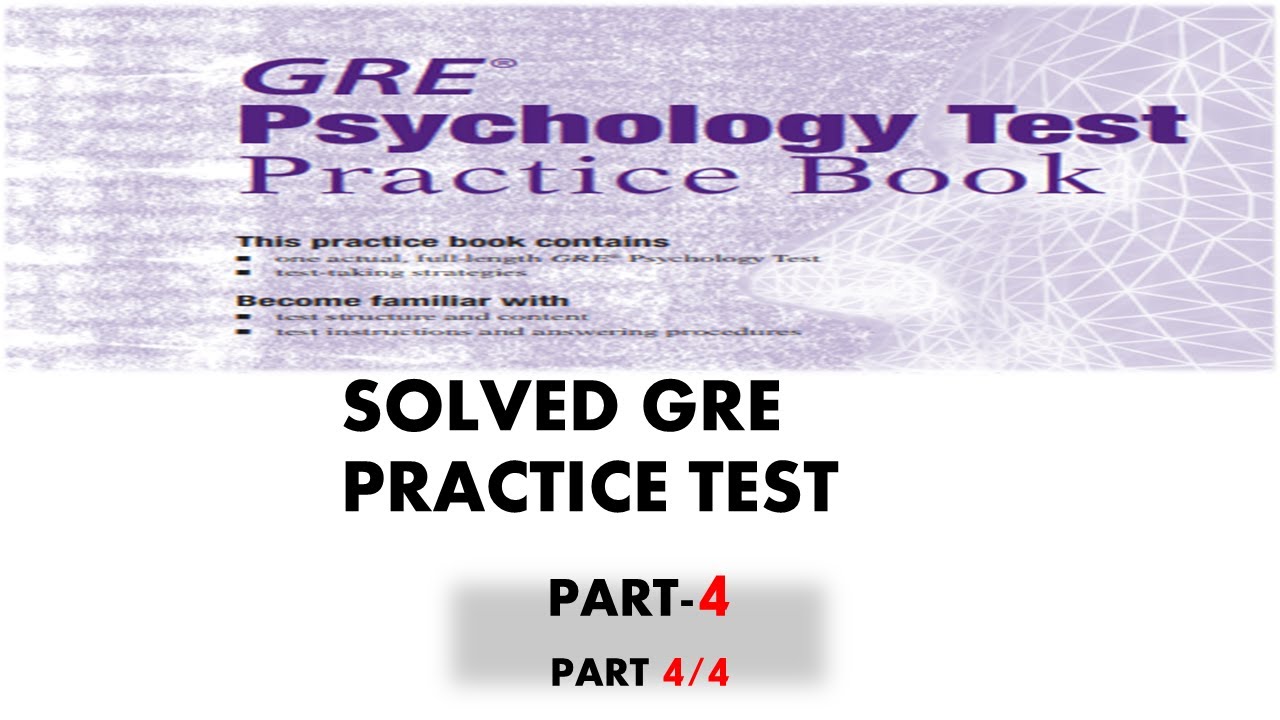 Solved GRE Psychology practice Test part 4/4 Most Important MCQS