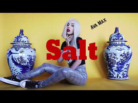 Ava Max - Salt