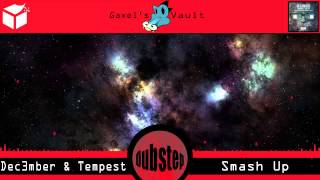 (Dubstep) Dec3mber & Tempest - Smash Up [High Intensity Records]