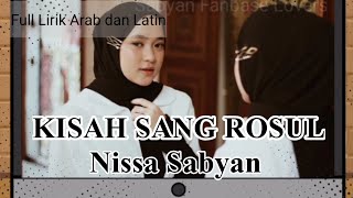 Sabyan  'KISAH SANG ROSUL' - FULL LIRIK Arab Dan Latin🧡