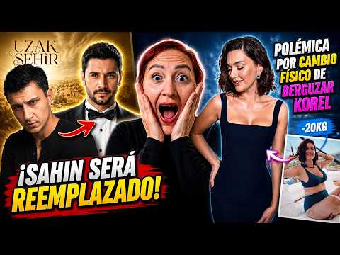 SAHIN REEMPLAZADO POR ESTE ACTOR + ACTRIZ TURCA CRITICADA POR CAMBIO FÍSICO