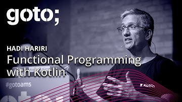 Functional Programming with Kotlin • Hadi Hariri • GOTO 2018