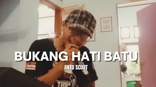 TARADA (BUKAN HATI BATU) COVER ANTO SCOUT