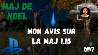 #Dayz |FR| PS4/PS5 , INFO MAJ 1.15 DE NOEL ET MON AVIS