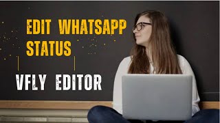 How to edit whatsapp status video in VFly : video editor & video maker #vfly #vflyapp screenshot 4