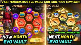 NEXT EVO VAULT 100% *CONFIRM* SEPTEMBER MONTH 2026 FREE FIRE | NEW 2 SEPTEMBER EVENT EVO GUN SKIN