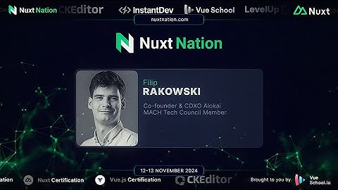 Nuxt Nation 2024: Filip Rakowski - Efficient multisite setup with Nuxt Layers