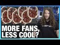 Ask GN 99: Worse Cooling with More Fans? Corporate Espionage?