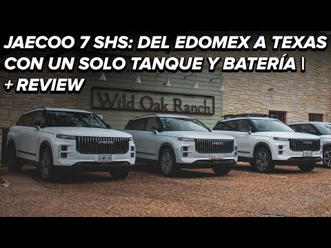 Jaecoo 7 SHS: I drove from State of Mexico to San Antonio, Texas on a single tank and battery + r...