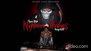 SNIPER GANG - SNIPER GANG PRESENTS: NIGHTMARE BABIES album lyrics