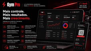 🚀 Gym Pro — Plataforma SaaS Completa para Gestão de Academias