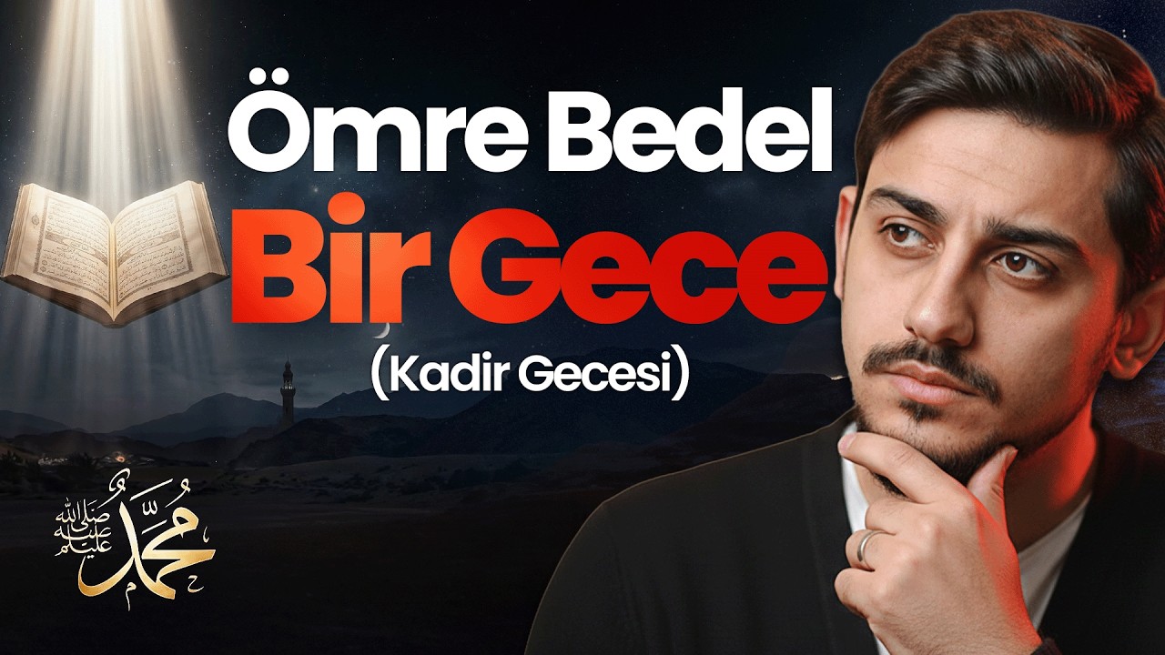 Neden Bu Gece Uyumamalısın? | Kadir Gecesi
