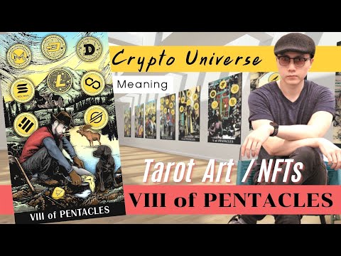 Eight of Pentacles ไพ่ 8 เหรียญ I ความหมายไพ่ยิปซี Crypto Universe Tarot  #Digitalart #NFTs